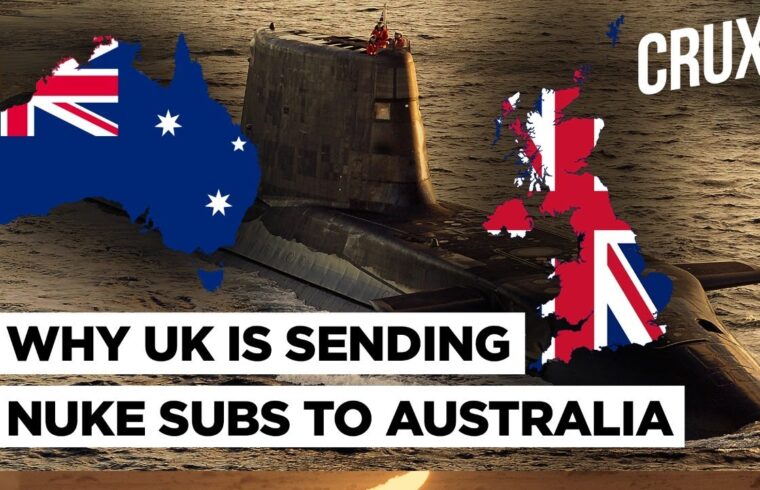 UK To Send Fleet Of Nuclear Submarines To Australia l AUKUS’ Direct ...